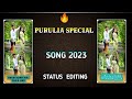 Purulia  Song Status 🌺! Dilwa Debe Ge Khakhan Purulia Song Status  Editing Alight Motion 2023 |