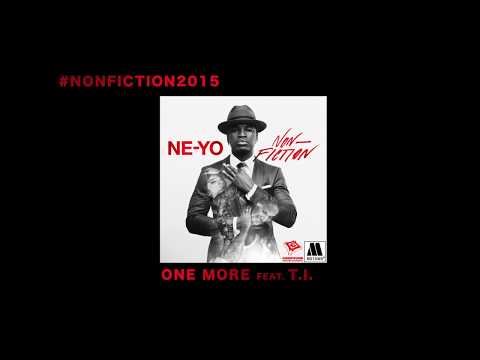 Ne-Yo - One More (Audio) ft. T.I.