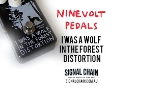 Ninevolt Pedals: I WAS A WOLF IN THE FOREST DISTORTION