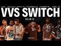 VVS SWITCH REMIX - PRESSURE 9X19 FT YOVNGCHIMI FT ANUEL AA FT HADES 66 FT CDOBLETA(LYRICS)