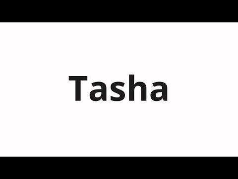 How to pronounce Tasha | Таша (Tasha in Russian)