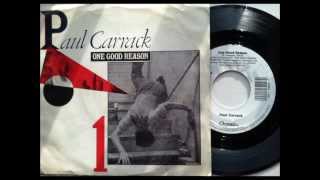 One Good Reason , Paul Carrack , 1987 Vinyl 45RPM