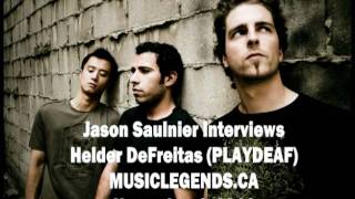 Playdeaf Interview | Helder DeFreitas | 2011