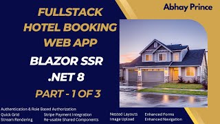 Part - 1 Lets Build Fullstack Hotel Booking App with Blazor SSR - .Net 8 | Compl