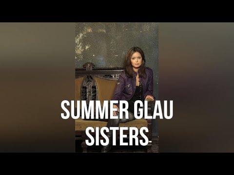 Summer Glau Sisters