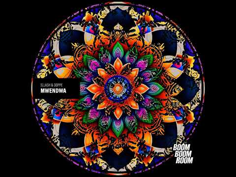 Sllash & Doppe - Mwendwa [ original mix]