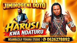 JIMINOGENI DOTO HARUSI KWA NDATURU 