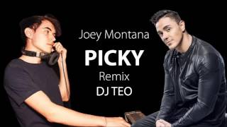 Joey Montana - Picky (Remix Teo)