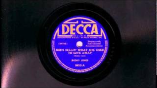 Buddy Jones - She's Sellin' What She Used to Give Away (1938)