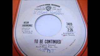 The Neon Philharmonic /  To Be Continued