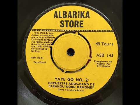 Orchestre Anos-Band De Parakou - Yaye Go No.2
