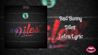 Bad Bunny - Diles (Original) LETRA/LYRIC