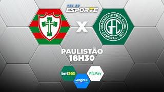 PORTUGUESA X GUARANI - AO VIVO | CAMPEONATO PAULISTA – 26/01/2026