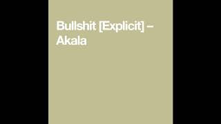 Bullshit - Akala