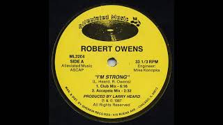 Robert Owens - I'm Strong (club mix) Alleviated records 1987