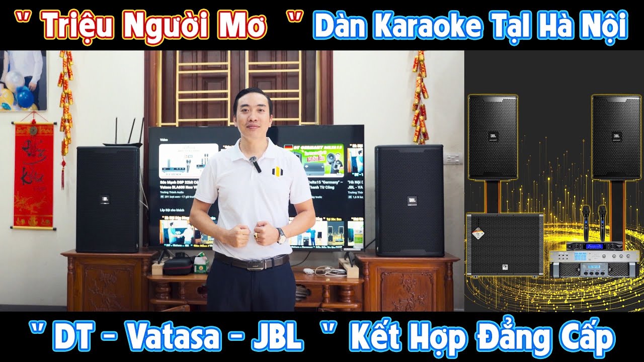 Video sản phẩm Dàn Karaoke JBL TT408: (JBL KP6012, JBL VM300, Vatasa V8 Pro, DT Lion408, DT Delta115)