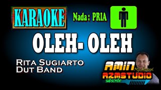 Download lagu OLEH OLEH || Rita Sugiarto || KARAOKE Nada PRIA mp3 Download lagu OLEH OLEH || Rita Sugiarto || KARAOKE Nada PRIA mp3