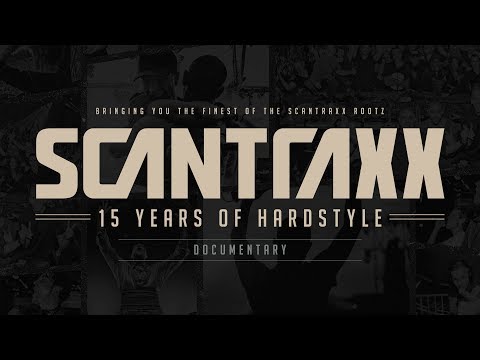Scantraxx: 15 Years of Hardstyle (Documentary)