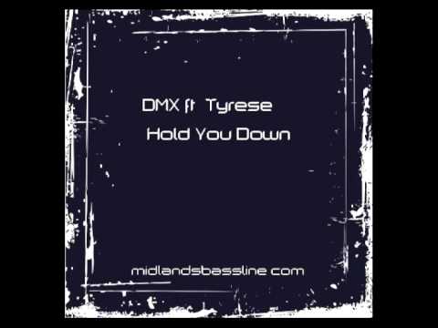DMX ft  Tyrese   Hold You Down- New 2010