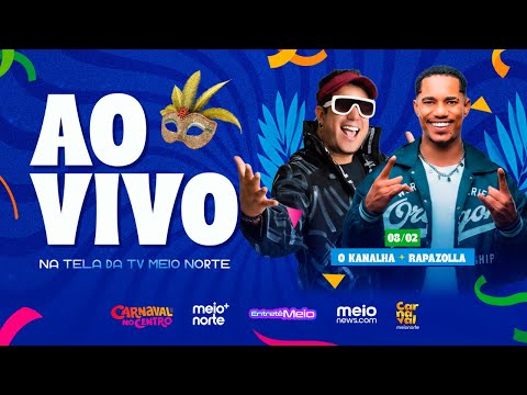 Pré-Carnaval de Teresina AO VIVO - O Kannalha e Rapazolla comandam a folia na Potycabana