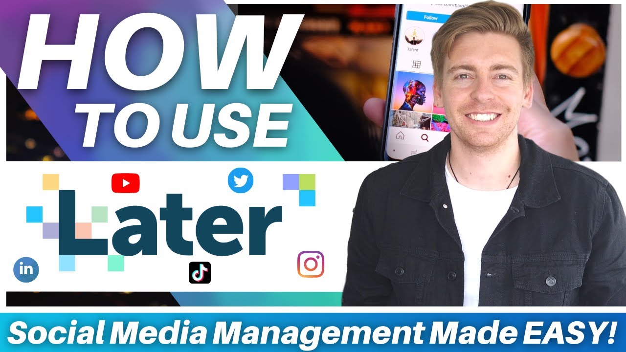 How To Use Later for EFFECTIVE Social Media Management | Later Tutorial