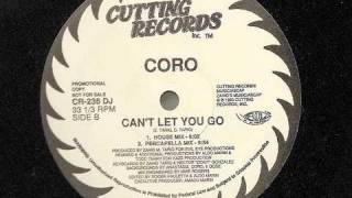 Coro ~ &quot;Can&#39;t Let You Go&quot;