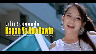 Download lagu KAPAN YA AKU KAWIN || Lilis Sueganda ~ Dance Dhut ~ APH Management mp3 Download lagu KAPAN YA AKU KAWIN || Lilis Sueganda ~ Dance Dhut ~ APH Management mp3