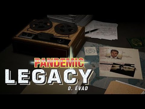 Pandemic: Legacy - 0. évad bemutató - Gémklub