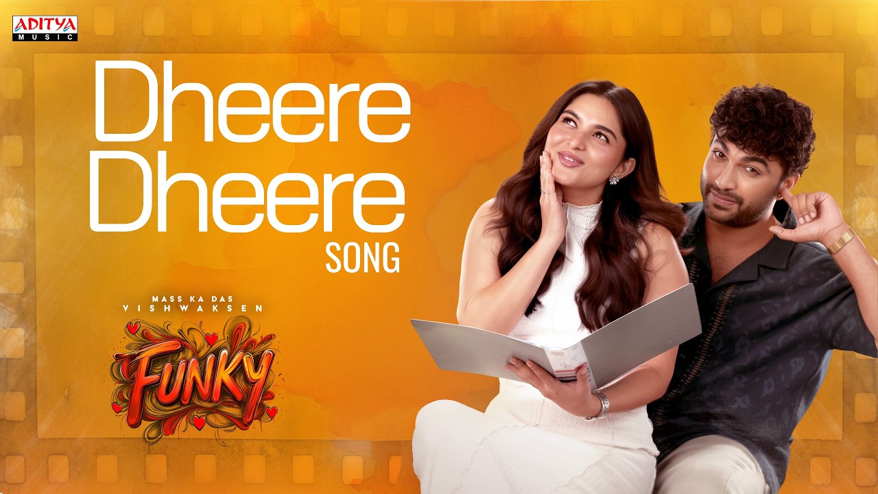FUNKY - Dheere Dheere Song | Vishwak Sen, Kayadu Lohar | Anudeep KV | Bheems Ceciroleo