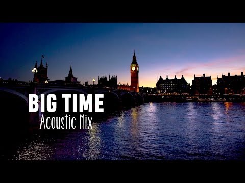 Big Time [Acoustic Mix] - Electrokingdom feat. Peter Gabriel (Acoustic - Easy-Listening)