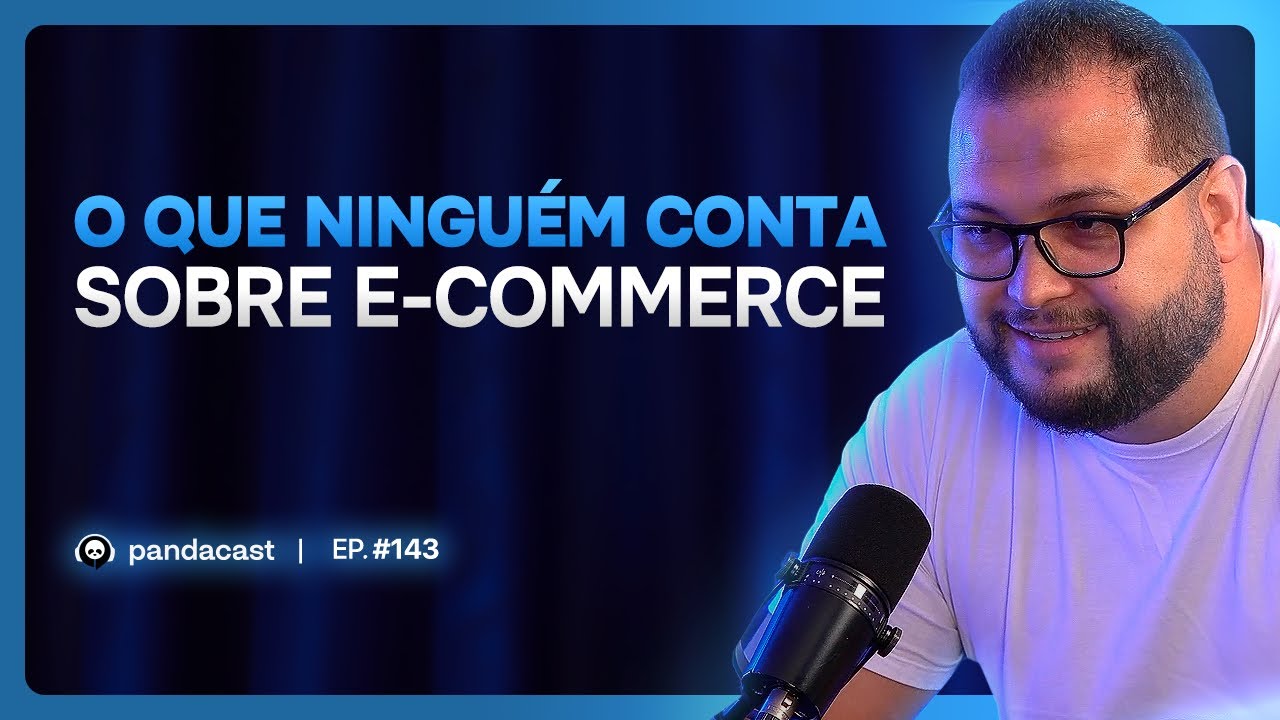 Como ESCALAR no ECOMMERCE + MARKETPLACE em 2025| Pandacast Ep.143 - Marcus Bom