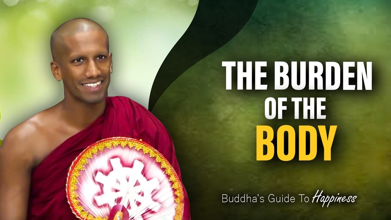 The Burden of the Body
