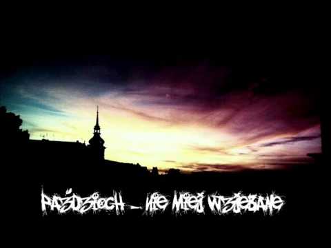 Paździoch - Nie miej wyjebane