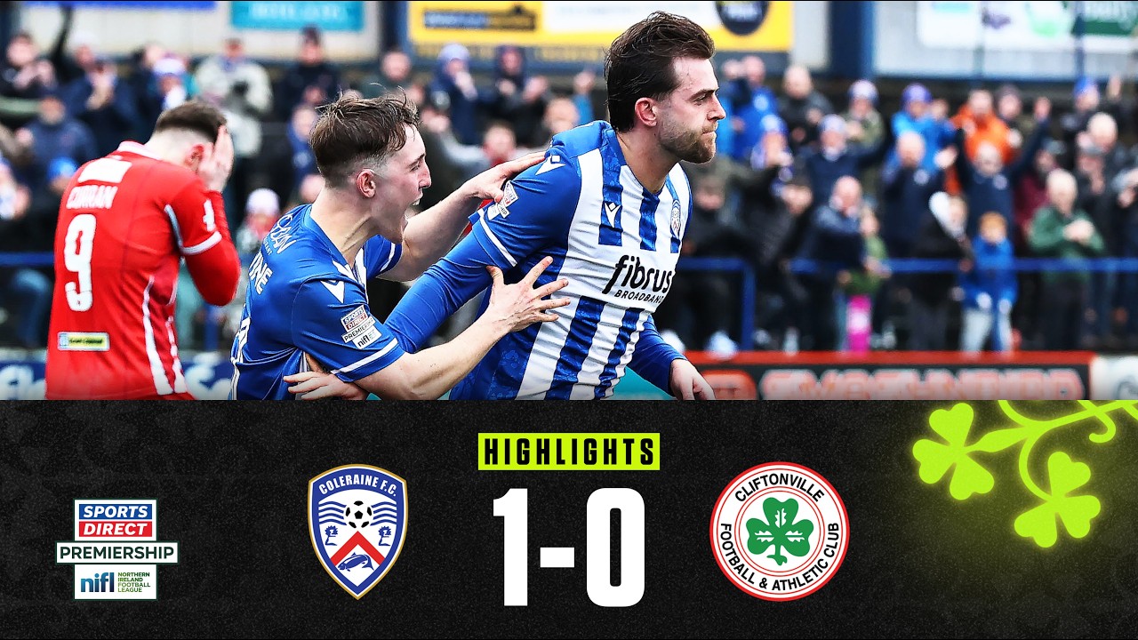 Coleraine vs Cliftonville Highlights