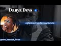Danya Devs & Mawelele_Ola sbali(lyric video)