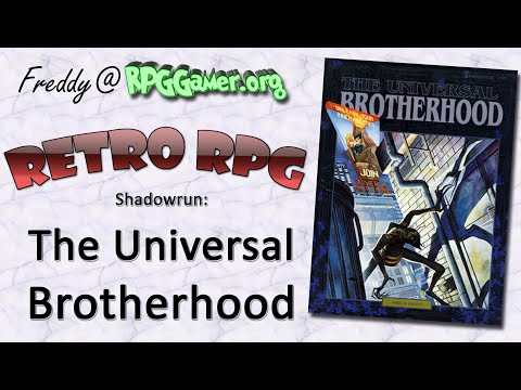 Retro RPG: Shadowrun: The Universal Brotherhood