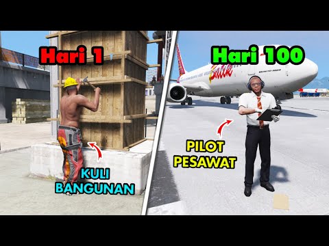 100 HARI DI GTA 5 DARI TUKANG BANGUNAN MENJADI PILOT BATIK AIR
