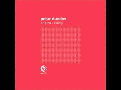 Petar Dundov - Origins