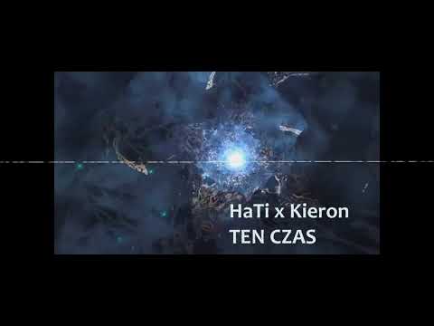 HaTi x Kieron - Ten Czas