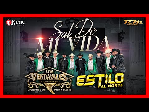 Sal de Mi Vida (Video Oficial) - Los Vendavales de Adan Melendez & Estilo Al Norte