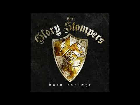 Thumbnail for The Glory Stompers - Born Tonight