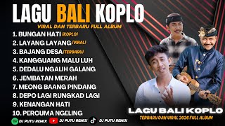 Download lagu KUMPULAN LAGU BALI KOPLO TERBARU DAN VIRAL 2026 || LAGU POP BALI KOPLO FULL ALBUM mp3 Download lagu KUMPULAN LAGU BALI KOPLO TERBARU DAN VIRAL 2026 || LAGU POP BALI KOPLO FULL ALBUM mp3
