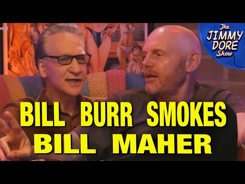 Bill Burr Destroys Bill Maher