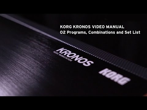 02 Programs, Combinations and Set List/KORG KRONOS VIDEO MANUAL
