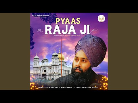 Pyaas Raja Ji