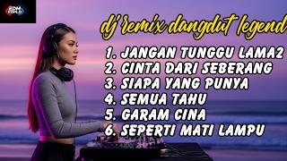 Download lagu 6 Lagu Dangdut Legend | Jangan Tunggu Lama2, Cinta Dari Seberang,........ Seperti Mati Lampu 🔥🎧 mp3 Download lagu 6 Lagu Dangdut Legend | Jangan Tunggu Lama2, Cinta Dari Seberang,........ Seperti Mati Lampu 🔥🎧 mp3