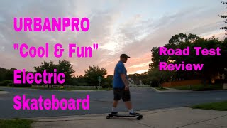 Urbanpro Electric Skateboard STREET RIDING Review