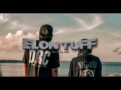 Mittu - Elon Tuff ft.Toy | Prod.Shahu (Official Music Video)