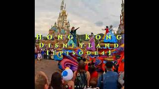 2025 Hong Kong 香港ディズニーランド 【Day4】#hongkong  #hkdisneyland #hongkongdisneyland  #hongkongdisney