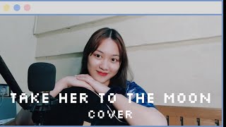 Take her to the moon - Moira Dela Torre | Ela Santos (cover)